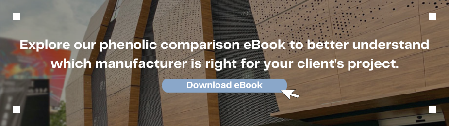 Explore our phenolic comparison eBook to better understand which manufacturer is right for your client's project