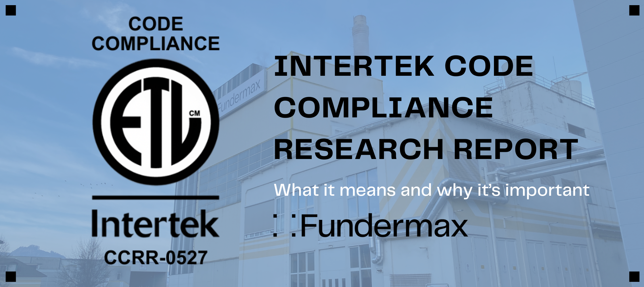 What an Intertek Code Compliance Research Report is & Why it Matters